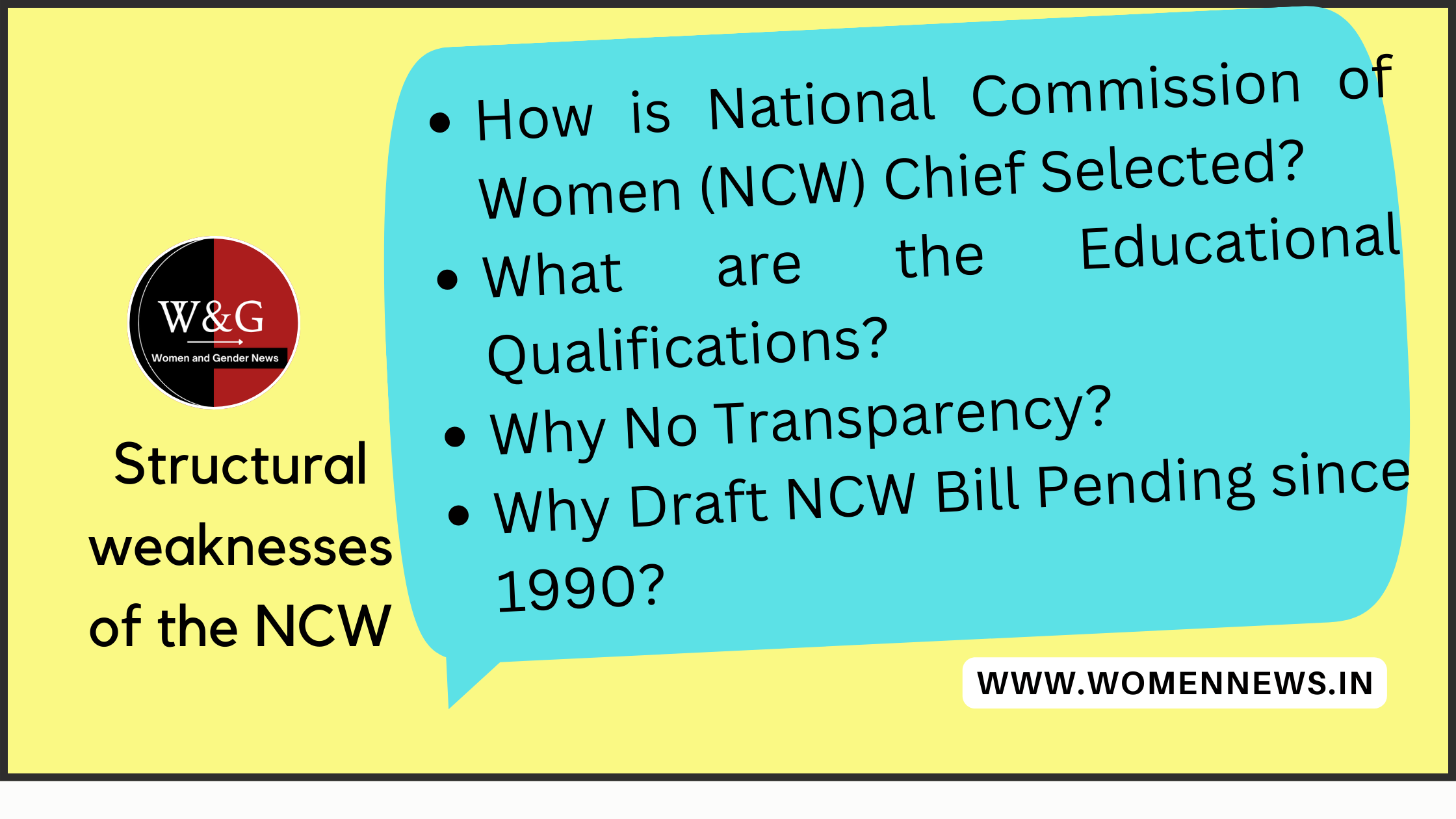 How is National Commission of Women (NCW) Chief Selected? What are the Qualifications? Why no Transparency? Why NCW Draft Bill Pending Since 1990?
